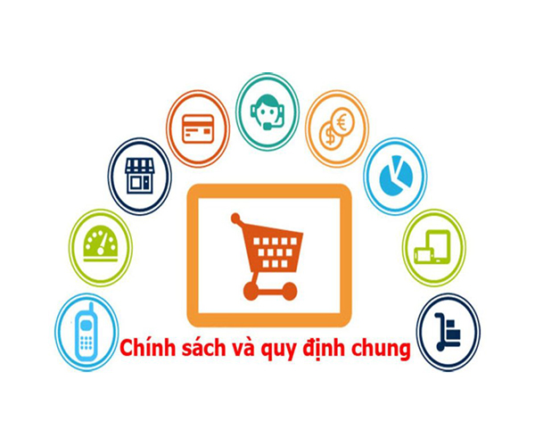 Chính sách & Quy định chung