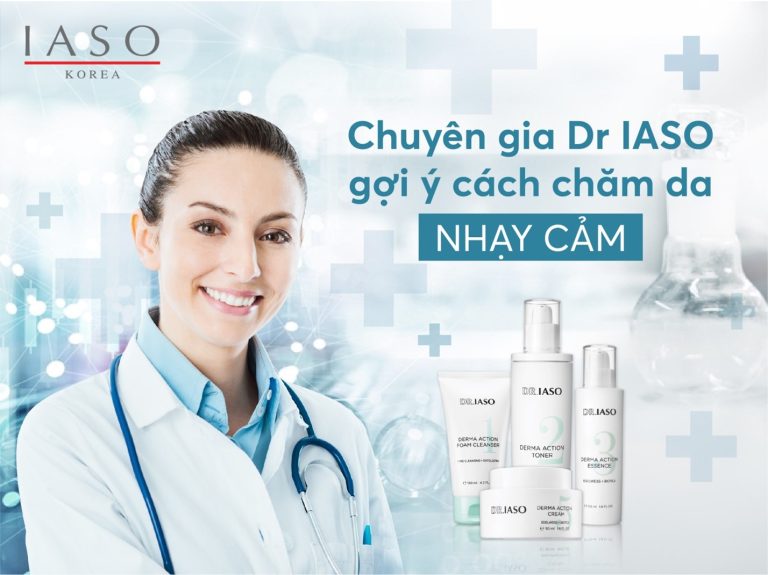 CHUYÊN GIA DR IASO GỢI Ý CÁCH TRẮNG SÁNG CHO DA NHẠY CẢM
