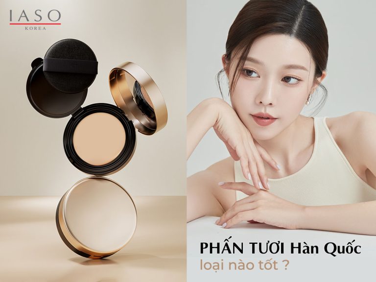 PHẤN TƯƠI HÀN QUỐC LOẠI NÀO TỐT?