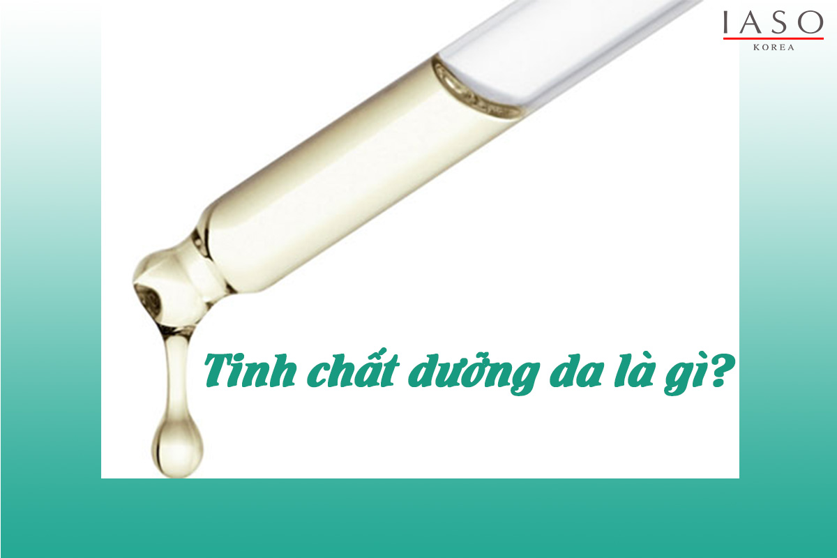 TINH CHẤT DƯỠNG DA:THÀNH PHẦN VÀ LỢI ÍCH KHÔNG THỂ BỎ QUA
