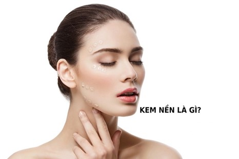 TOP 10 LOẠI KEM NỀN CHE KHUYẾT ĐIỂM GIÚP LỚP NỀN LÂU TRÔI