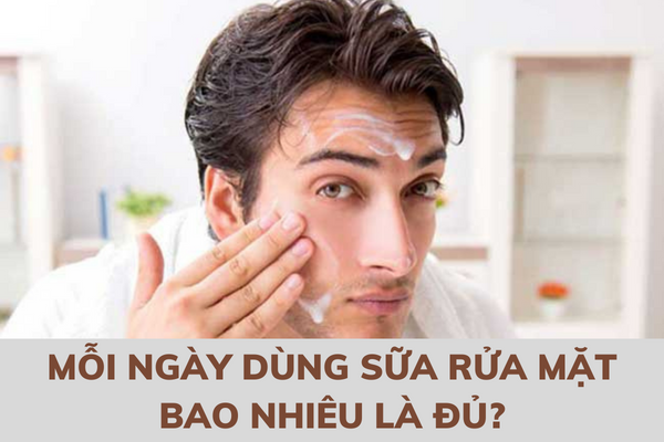 Nam Giới Có Cần Sữa Rửa Mặt Hay Không?