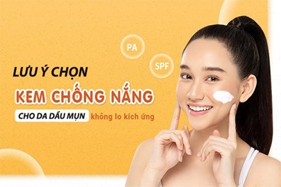 TOP 11 KEM CHỐNG NẮNG KIỀM DẦU NÂNG TÔNG CHO DA MỤN TỐT NHẤT